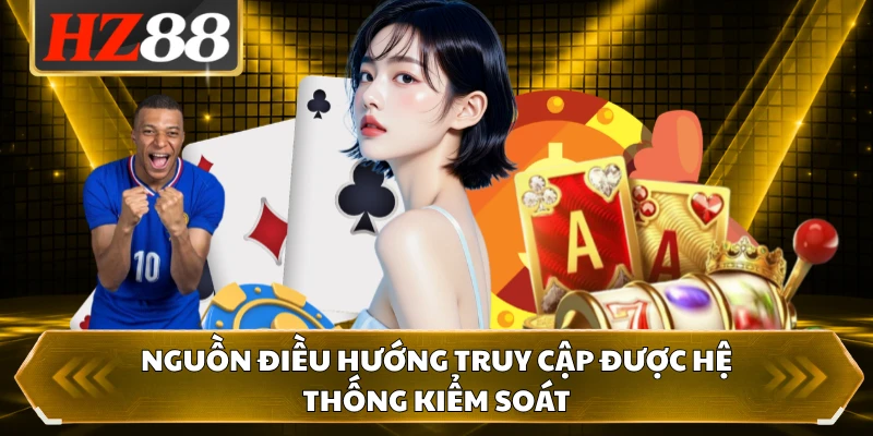 Nguồn điều hướng truy cập được hệ thống kiểm soát